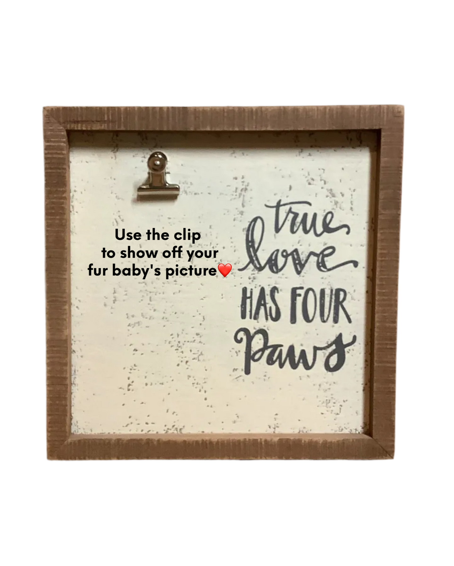 INSET BOX FRAME- TRUE LOVE HAS FOUR PAWS